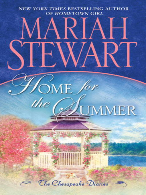 Title details for Home for the Summer by Mariah Stewart - Wait list